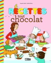 Recettes Sucrees pour Petits Chefs : Recettes Tout Chocolat - Dès 4 ans