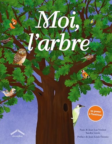 Moi, l'arbre: Album - dès 7 ans - avec un poster