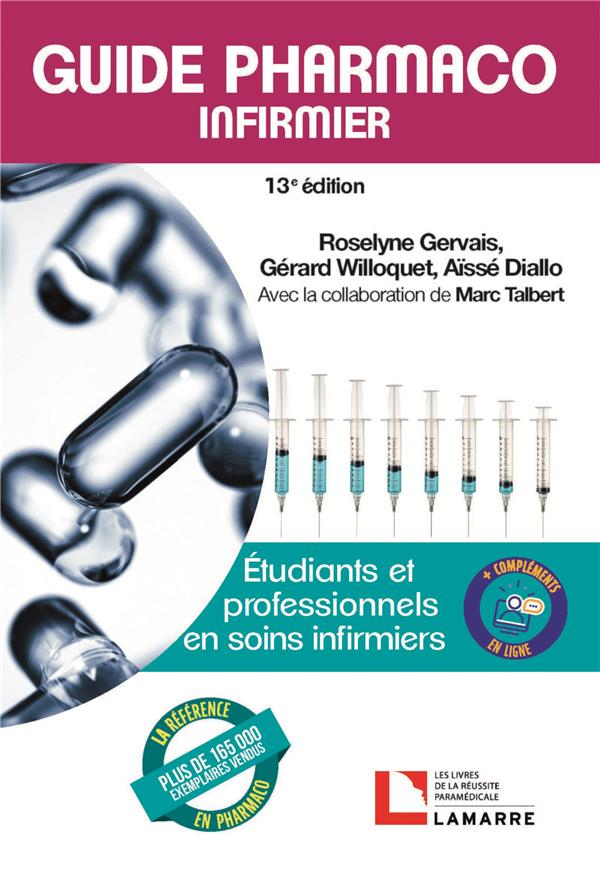 Guide pharmaco infirmier : Etudiants et professionnels en soins infirmiers