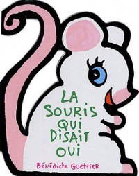 La Souris qui disait oui