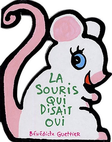 La Souris qui disait oui