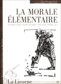 Morale Elementaireaventure d une Forme Poetique Queneau Oulipo etc.
