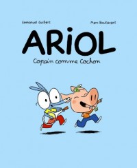 Ariol, Tome 03: Copain comme cochon