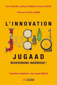 Innovation Jugaad. Redevons ingénieux !