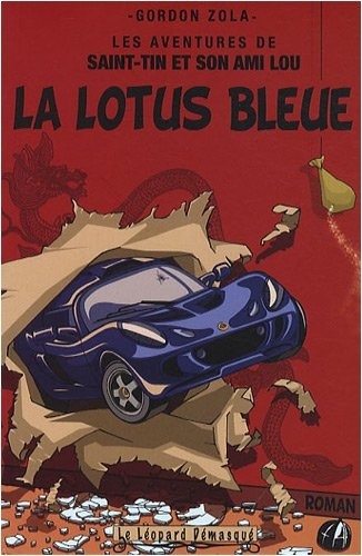Les aventures de Saint-Tin et son ami Lou, Tome 4 : La Lotus bleue
