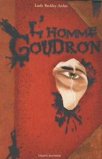 L'Homme Goudron : Livre second des aventures de Peter Shock