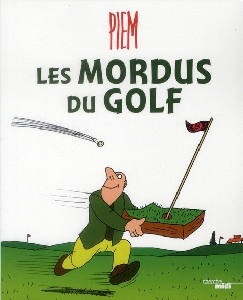 Les mordus du golf