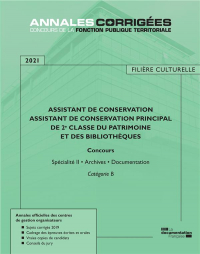 Assistant de conservation principal (2e et 1re classe) du patrimoine et des bibliothèques : Concours spécialités II Catégorie B