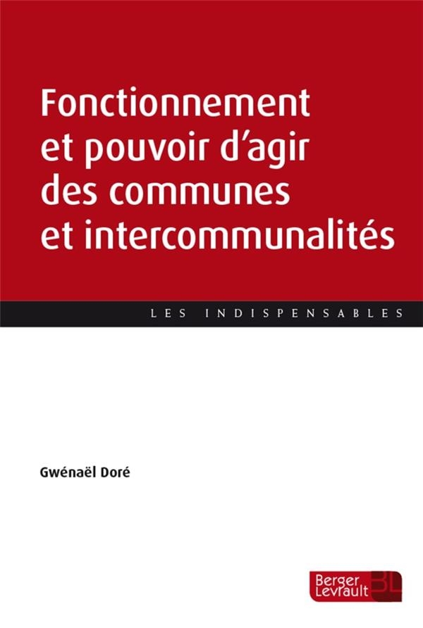 Fonctionnement et Pouvoir d'Agir des Communes et Intercommunalites