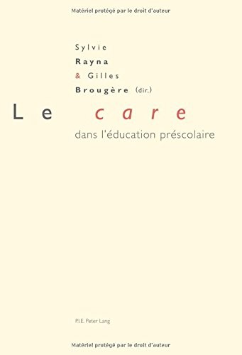 Le care dans l’éducation préscolaire