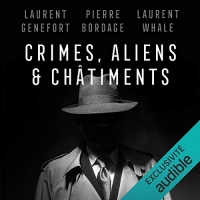 Crimes, aliens et châtiments