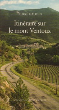 Itinéraires sur le mont Ventoux