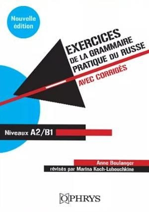 Exercices de la grammaire pratique du russe