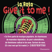 Give It to Me !: Sexe femmes musique