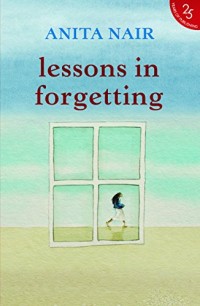 Lessons In Forgetting