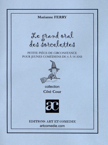 Le grand oral des sorcelettes