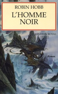 L'Assassin royal, Tome 12 : L'homme noir