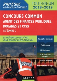 Concours commun Agent des finances publiques, douanes et CCRF - 2018/2019 - Catégorie C - Tout-en-un