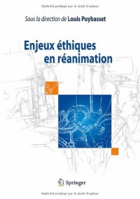 Enjeux éthiques en réanimation