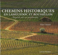 Chemins historiques en Languedoc-Roussillon