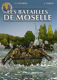 Les reportages de Lefranc : Les batailles de Moselle