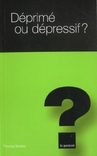 Deprimé ou depressif ?