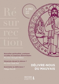 Résurrection n° 192: Délivre-nous du Mauvais