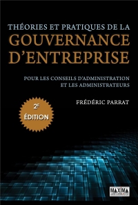 Théories et pratiques de la gouvernance d'entreprise 2ème édition