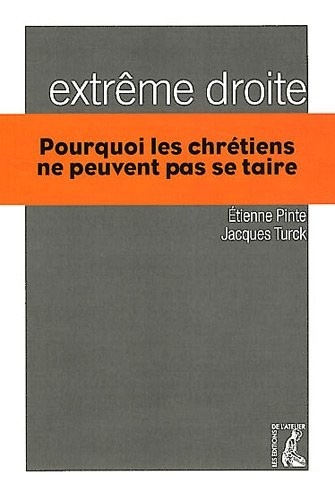 Extrême droite : Pourquoi les chrétiens ne peuvent pas se taire