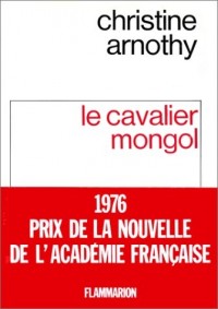 Le Cavalier mongol : Récits