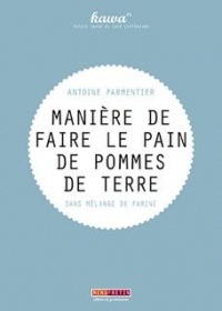 Manière de faire le pain de pommes de terre