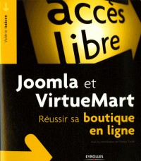 Joomla et VirtueMart Réussir sa boutique en ligne