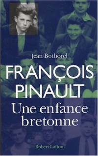 François Pinault : Une enfance bretonne