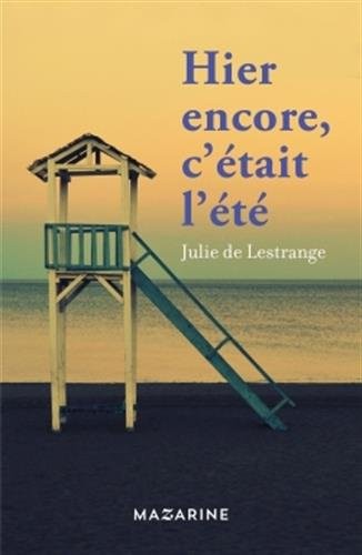 Hier encore, c'était l'été