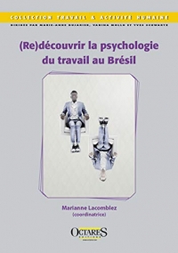(Re)découvrir la psychologie du travail au Brésil