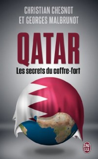 Qatar, les secrets du coffre-fort