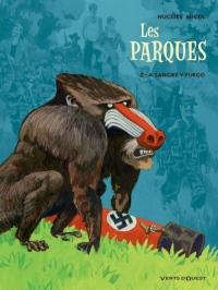 Les Parques, Tome 2 : A Sangre y fuego