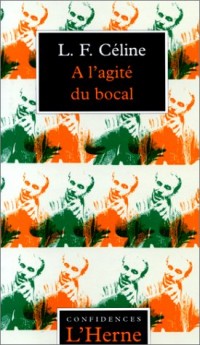 A l'agité du bocal