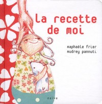 La recette de moi