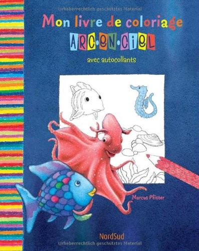 Mon livre de coloriage Arc-en-ciel : Avec autocollants