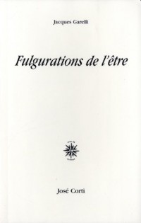 Fulgurations de l'être