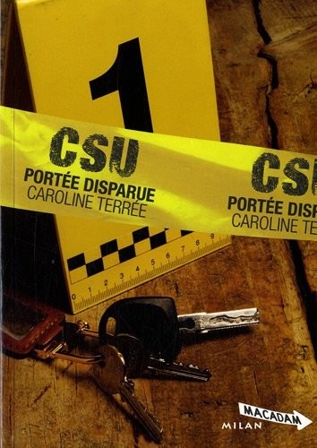 CSU, Tome 1 : Portée disparue