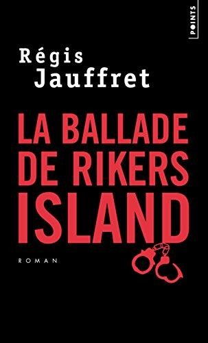 La Ballade de Rikers Island
