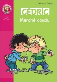 Cédric, Tome 18 : Marché conclu