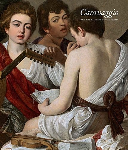 Caravaggio and the Painters of the North [9788415113836]