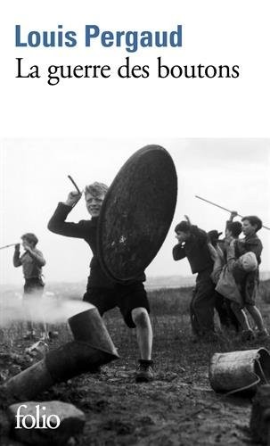 La Guerre des boutons: Roman de ma douzième année