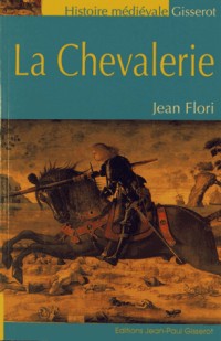 Chevalerie (la)