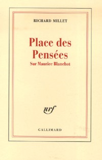 Place des Pensées: Sur Maurice Blanchot