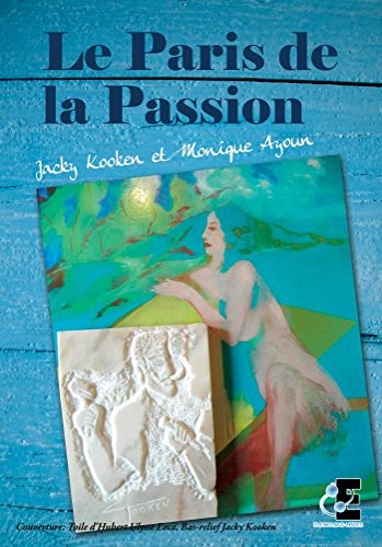 Le Paris de la Passion