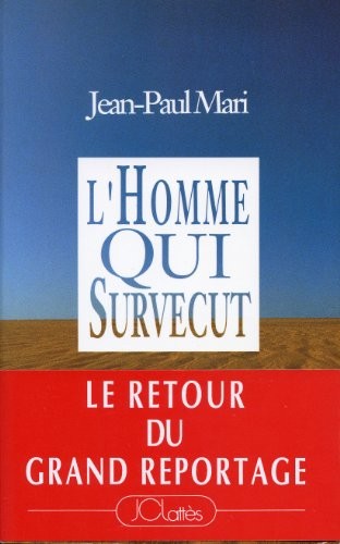 L'homme qui survécut